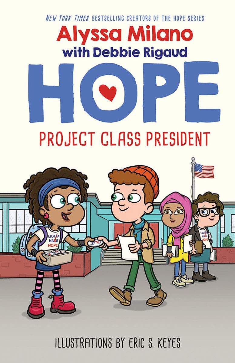 Hope: Project Class President (Book 3)