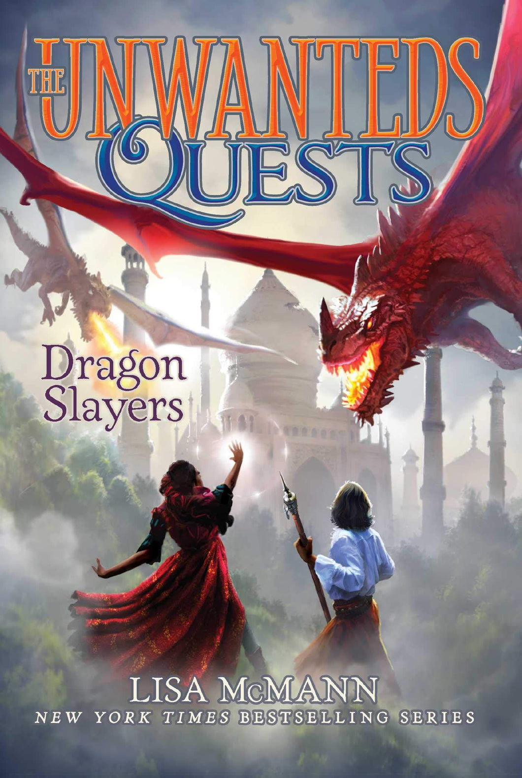 Dragon Slayers (The Unwanteds Quests Book 6)