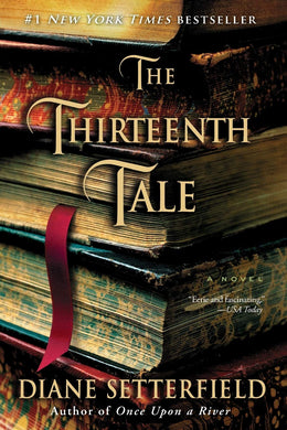 The Thirteenth Tale: A Novel