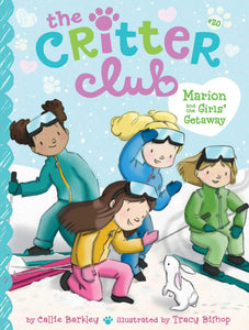 The Critter Club Book 20: Marion and the Girls' Getaway