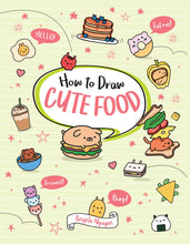 Load image into Gallery viewer, How to Draw Cute Food