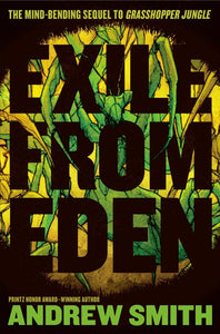 Exile from Eden: Or, After the Hole