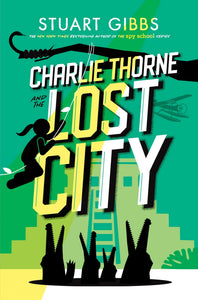 Charlie Thorne and the Lost City (Signed First Edition)