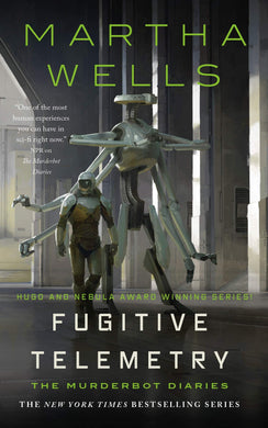 Fugitive Telemetry (Murderbot Book 6)