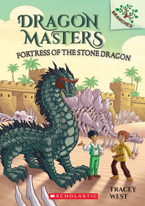 Fortress of the Stone Dragon (Dragon Masters #17)
