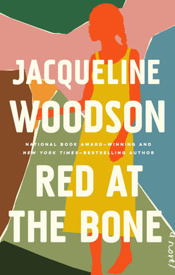 Red at the Bone: A Novel (First Edition)