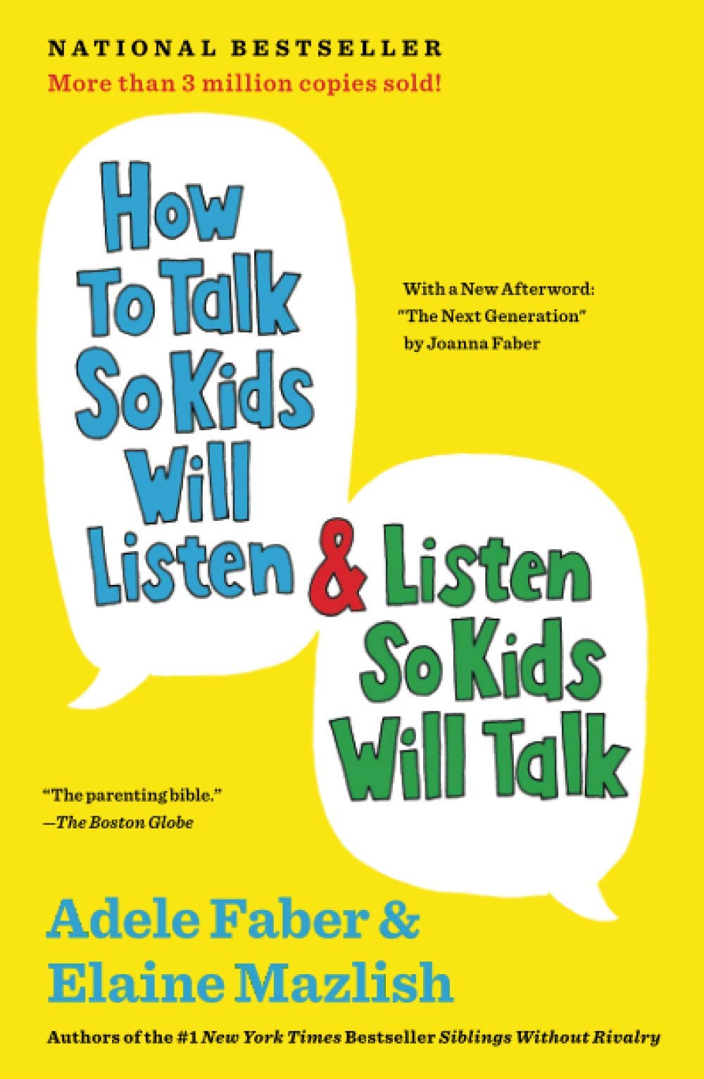 How To Talk So Kids Will Listen and Listen So Kids Will Talk