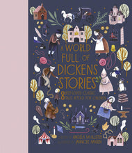 Load image into Gallery viewer, A World Full of Dickens Stories