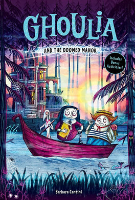 Ghoulia and the Doomed Manor (Book #4)