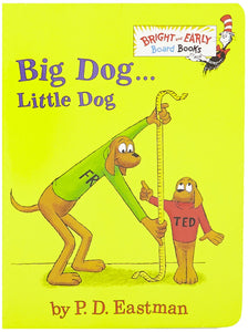 Big Dog . . . Little Dog (Board Book)