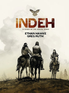 Indeh: A Story of the Apache Wars