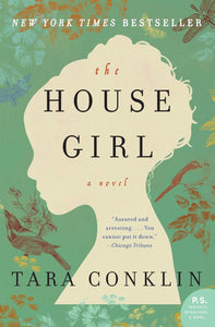The House Girl: A Novel