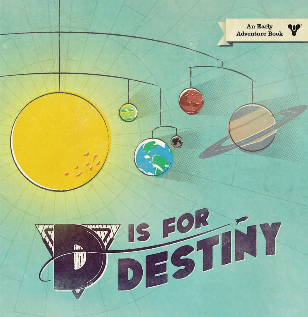 D is for Destiny