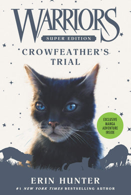 Warriors Super Edition: Crowfeather’s Trial
