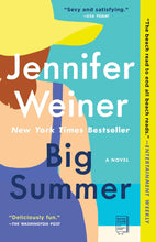 Load image into Gallery viewer, Big Summer: A Novel