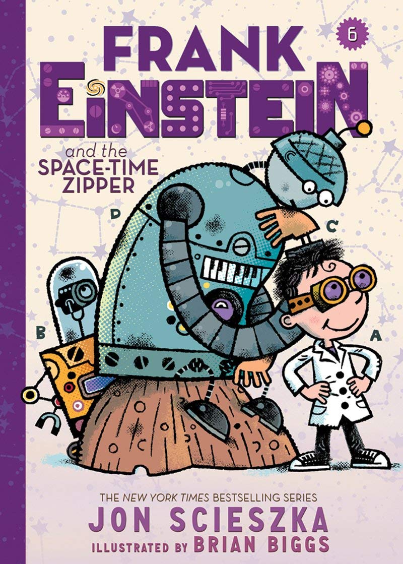 Frank Einstein and the Space-Time Zipper (Frank Einstein Book Six)