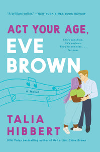 Act Your Age, Eve Brown: A Novel