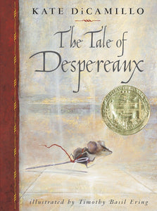 The Tale of Despereaux (Hardcover)