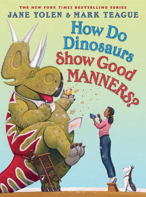 How Do Dinosaurs Show Good Manners? (Board Book)