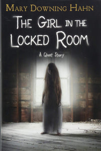 The Girl in the Locked Room: A Ghost Story
