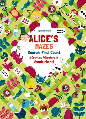 Alice's Mazes: A Counting Adventure in Wonderland (Search, Find, and Count)