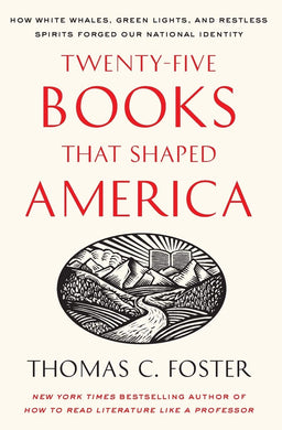 Twenty-five Books That Shaped America