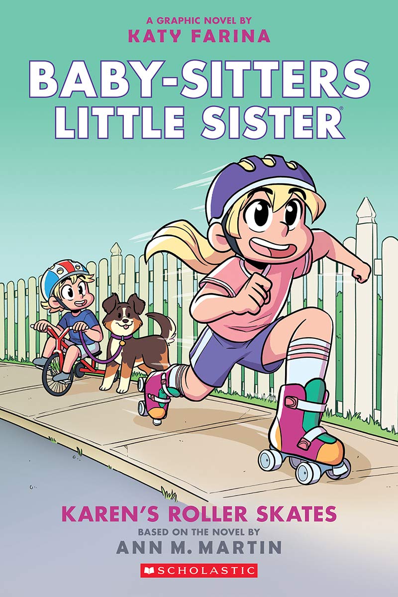 Karen's Roller Skates (Baby-Sitters Little Sister Graphix #2)