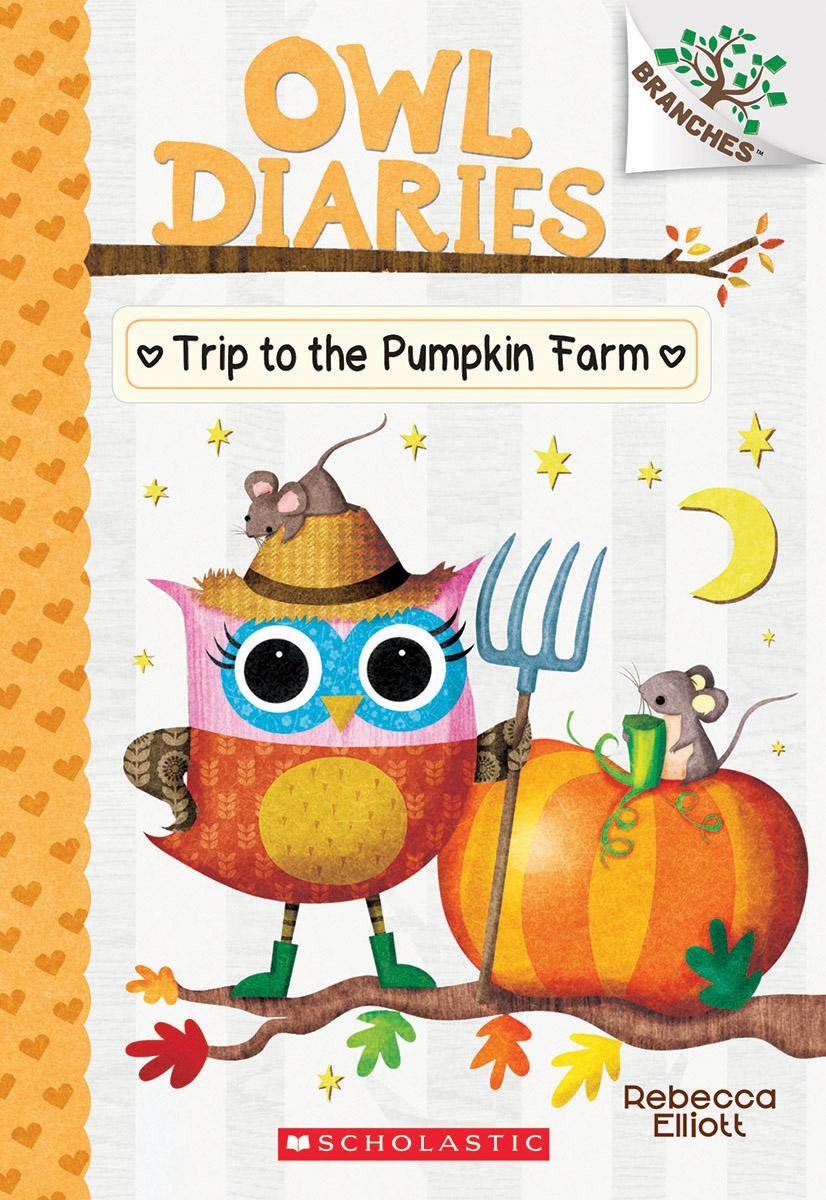 The Trip to the Pumpkin Farm (Owl Diaries #11)