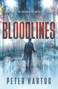 Bloodlines (The Guardian of Empire City Book 1)