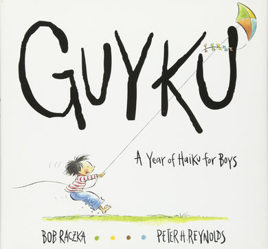 GUYKU: A Year of Haiku for Boys