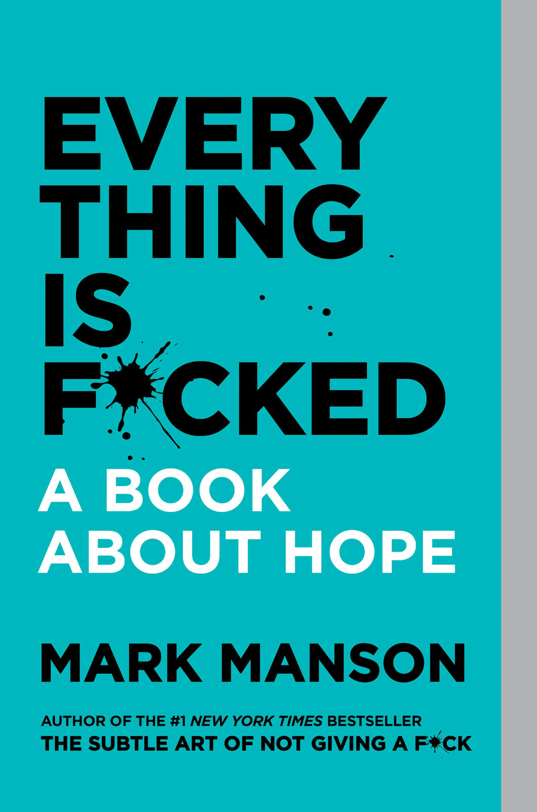 Everything Is F*cked: A Book About Hope