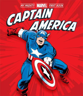 Captain America (A Mighty Marvel First Book)