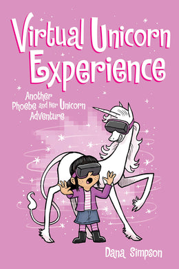 Virtual Unicorn Experience: Phoebe and Her Unicorn (Book 12)