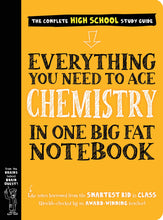 Load image into Gallery viewer, Everything You Need to Ace Chemistry in One Big Fat Notebook