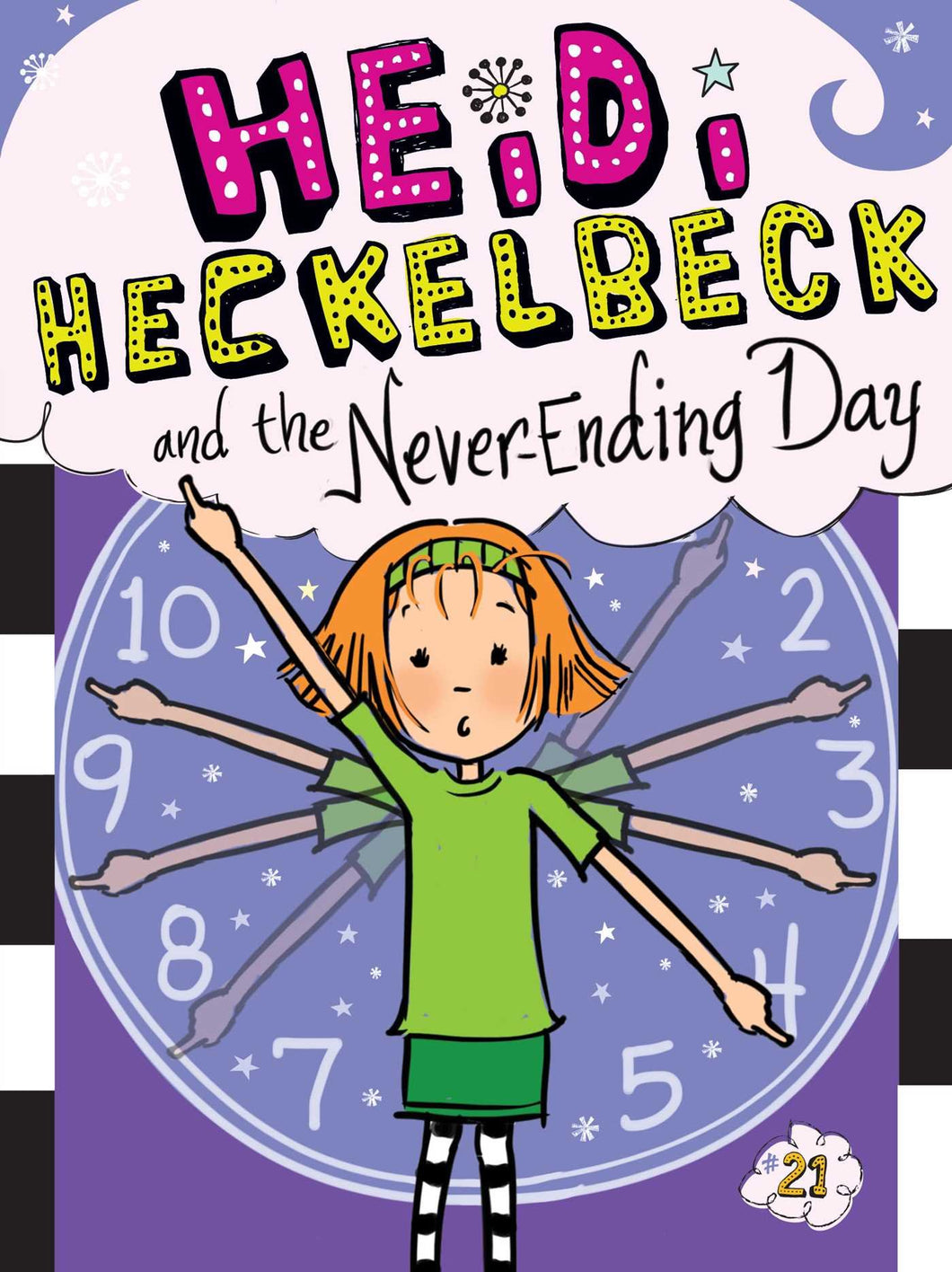 Heidi Heckelbeck and the Never-Ending Day (Book 21)