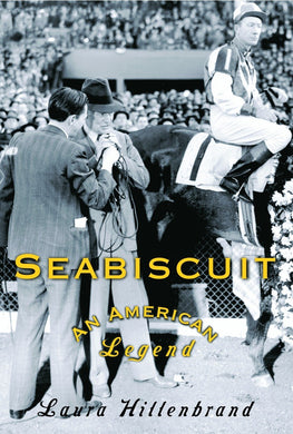 Seabiscuit: An American Legend (First Edition)