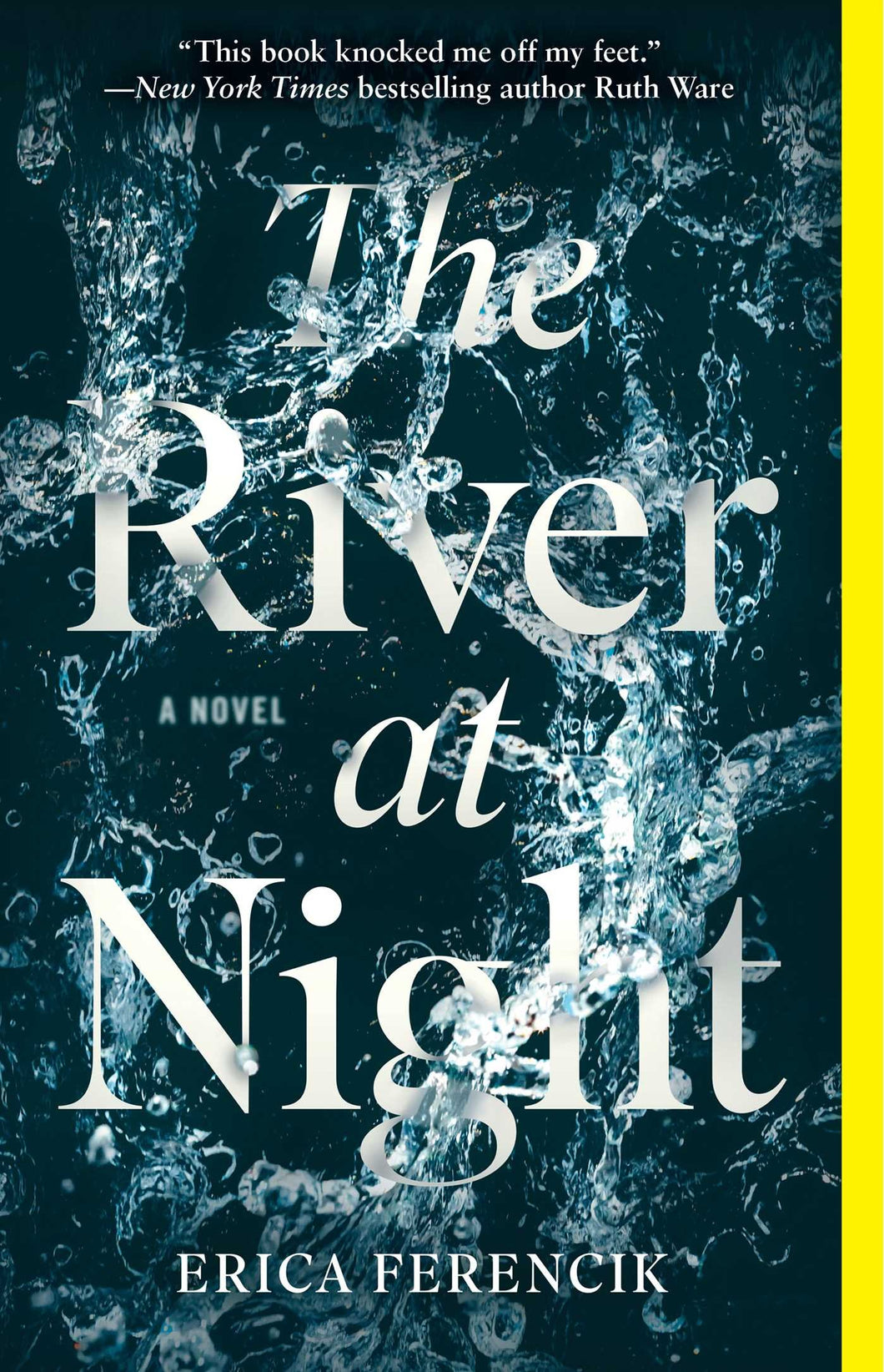 The River at Night: A Novel