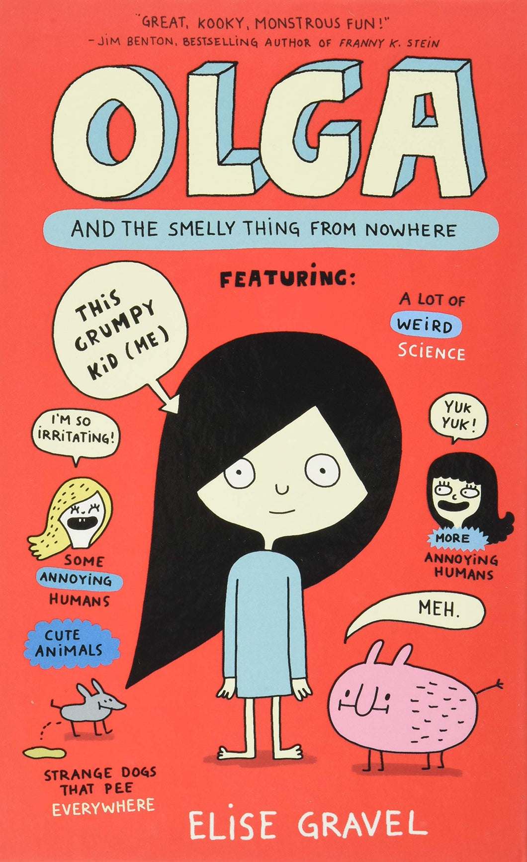 Olga and the Smelly Thing from Nowhere (Book 1)