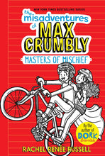 Load image into Gallery viewer, Masters of Mischief (The Misadventures of Max Crumbly 3)