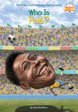 Load image into Gallery viewer, Who Was Pele?