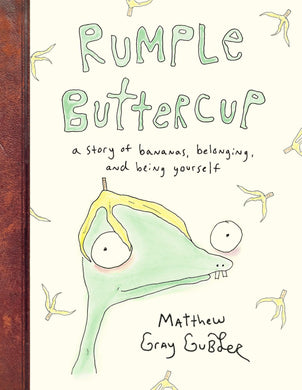 Rumple Buttercup: A Story of Bananas, Belonging, and Being Yourself