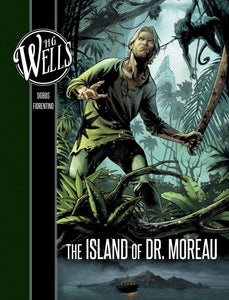 H. G. Wells: The Island of Dr. Moreau (Graphic Novel)