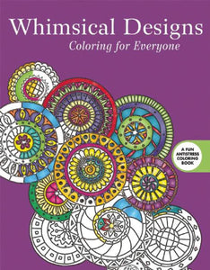 Whimsical Designs: Coloring for Everyone