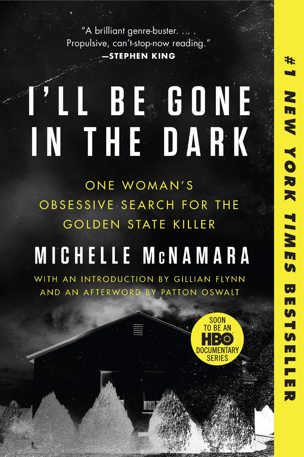 I'll Be Gone in the Dark: One Woman's Obsessive Search for the Golden State Killer