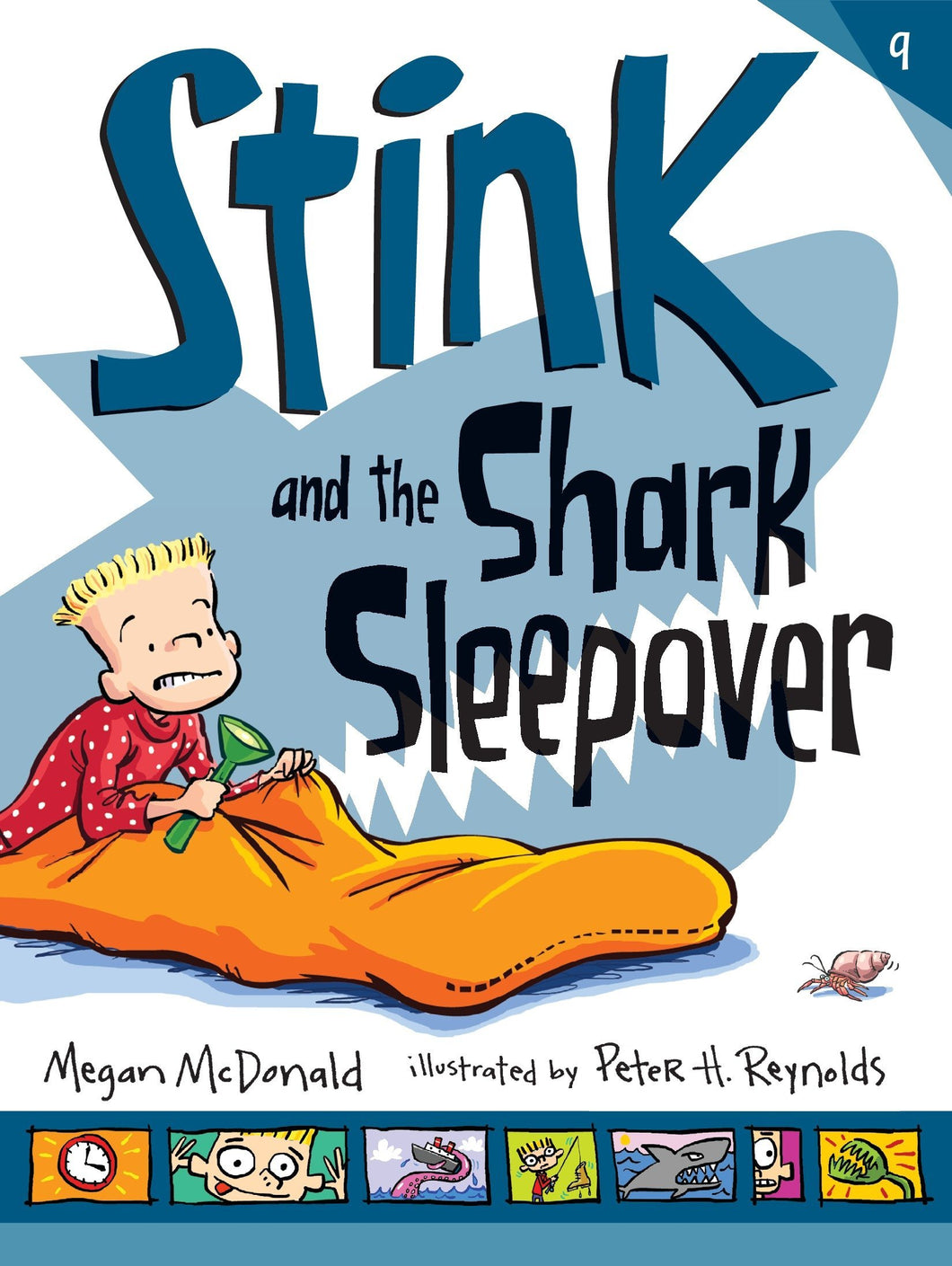 Stink and the Shark Sleepover (Book 9)