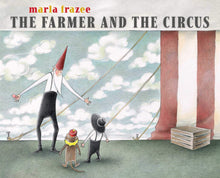 Load image into Gallery viewer, The Farmer and the Circus