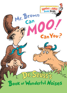 Mr. Brown Can Moo, Can You : Dr. Seuss's Book of Wonderful Noises (Board Book)
