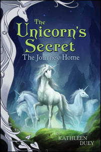 Unicorn's Secret Book 8: The Journey Home