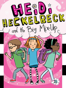Heidi Heckelbeck and the Big Mix-Up (Book 18)