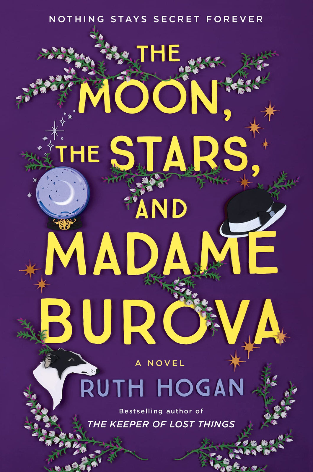 The Moon, the Stars, and Madame Burova: A Novel